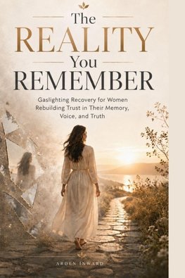 The Reality You Remember