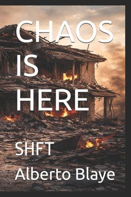 CHAOS IS HERE