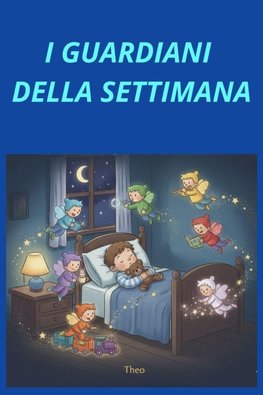 I GUARDIANI DELLA SETTIMANA