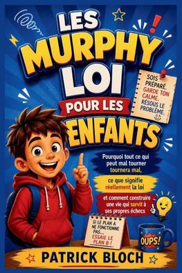 LES MURPHY LOI POUR LES ENFANTS