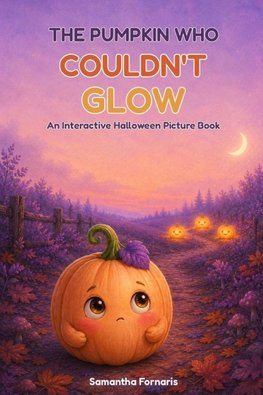 The Pumpkin Who Couldn't Glow