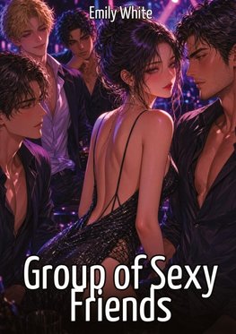 Group of Sexy Friends