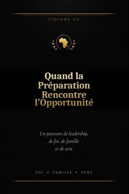 Quand l'opportunité Rencontre la Préparation