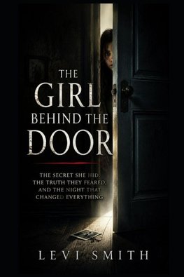 THE GIRL BEHIND THE DOOR