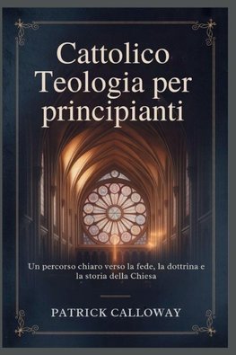 Cattolico Teologia per principianti