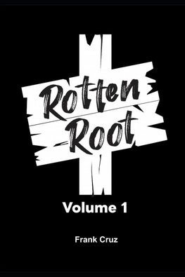 Rotten Root