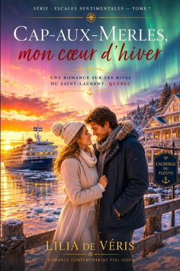 Cap-aux-Merles, Mon C¿ur d'Hiver