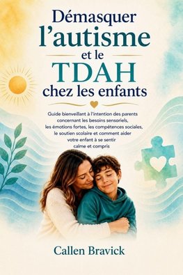 Démasquer l'autisme et le TDAH chez les enfants