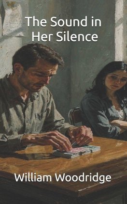 The Sound in Her Silence