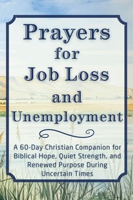 Prayers for Job Loss and Unemployment