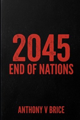 2045 THE END OF NATIONS