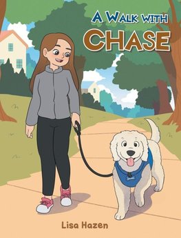 A Walk With Chase