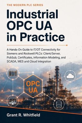 Industrial OPC UA in Practice