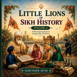 Little Lions Of Sikh History Volume 2