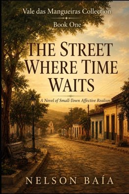 THE STREET WHERE TIME WAITS