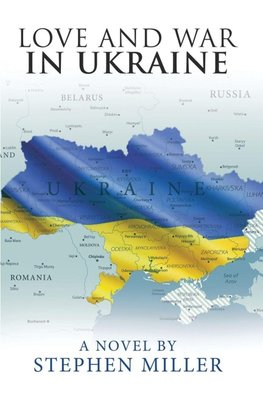 Love And War In Ukraine