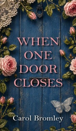 When One Door Closes