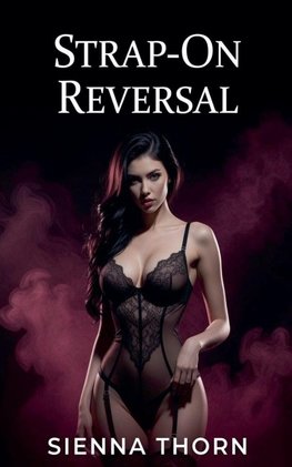 Strap-On Reversal