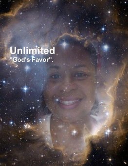 Unlimited "God's Favor".