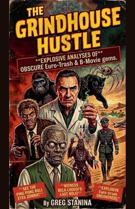 The Grindhouse Hustle