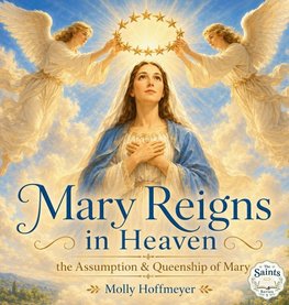 Mary Reigns in Heaven