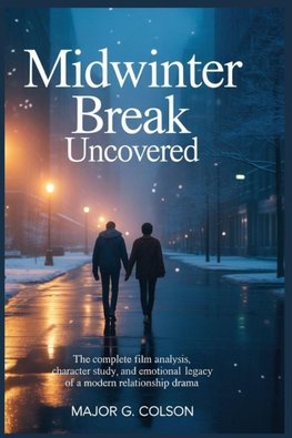 Midwinter Break Uncovered