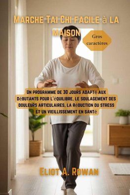 Marche Tai Chi facile à la maison