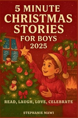 5 Minute Christmas Stories for Boys 2025