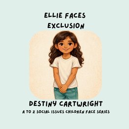 Ellie Faces Exclusion