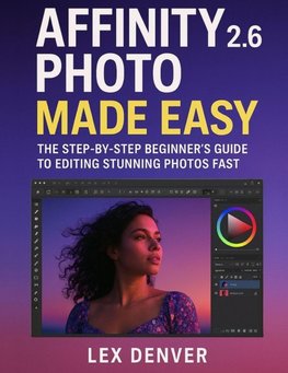 Affinity Photo 2.6 Made Easy