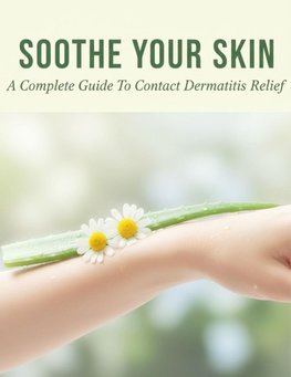 Soothe Your Skin