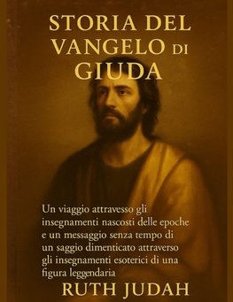 STORIA DEL VANGELO DI GIUDA
