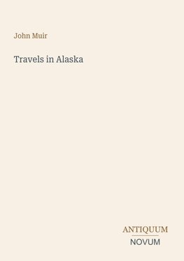 Travels in Alaska