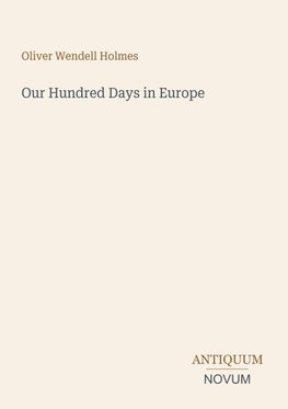 Our Hundred Days in Europe