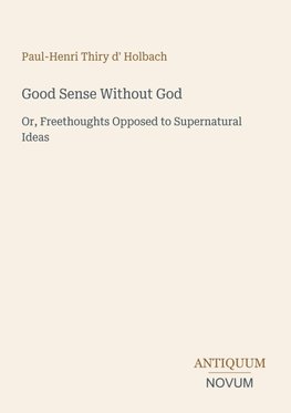 Good Sense Without God