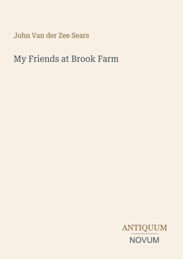My Friends at Brook Farm