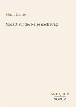 Mozart auf der Reise nach Prag