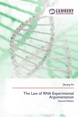 The Law of RNA Experimental Argumentation