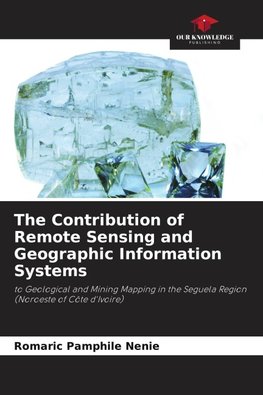 The Contribution of Remote Sensing and Geographic Information Systems