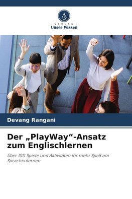 Der "PlayWay"-Ansatz zum Englischlernen