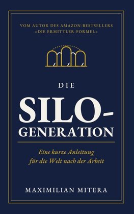 Die Silo-Generation
