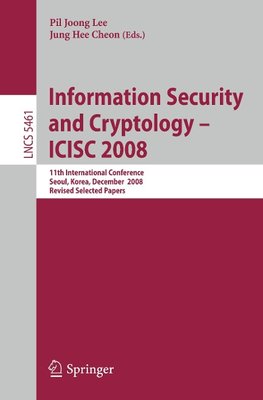 Information Security and Cryptoloy - ICISC 2008