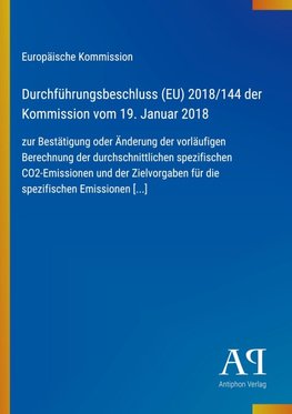 Durchführungsbeschluss (EU) 2018/144 der Kommission vom 19. Januar 2018