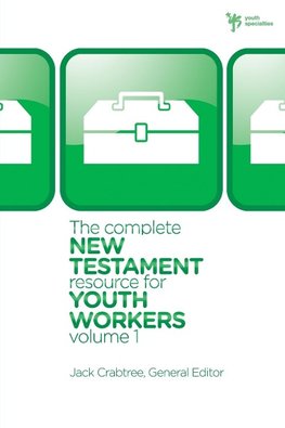 The Complete New Testament Resource for Youth Workers, Volume 1 [With CD (Audio)]