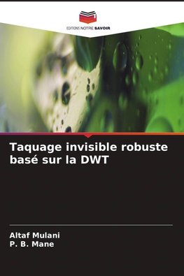 Taquage invisible robuste basé sur la DWT