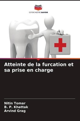 Atteinte de la furcation et sa prise en charge