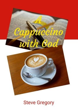 A Cappuccino with God