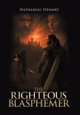 The Righteous Blasphemer