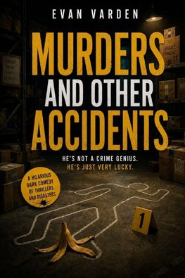 Murders and other Accidents