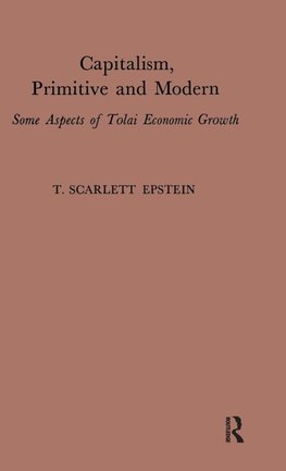 Capitalism, Primitive and Modern